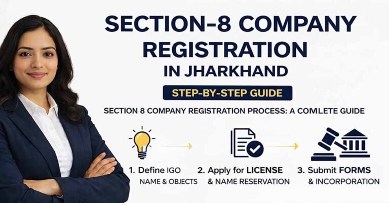 Section 8 Company Registration in Jharkhand